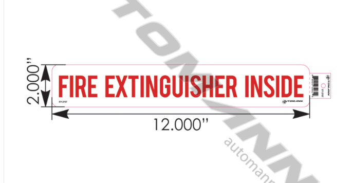 Decal "FIRE EXTINGUISHER INSIDE" 2X12"  - 571.D107